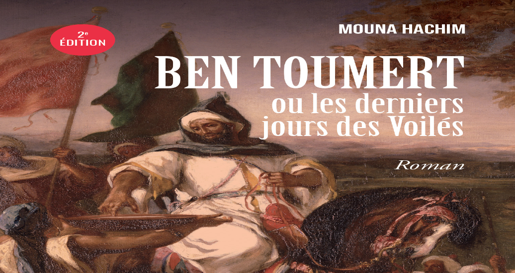 Trois questions à Mouna Hachim, auteure du livre “Ben Toumert ou les derniers jours des Voilés”